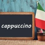 Italian word of the day: 'Cappuccino'
