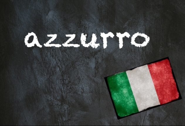 Italian word of the day: ‘Azzurro’