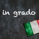 Italian expression of the day: ‘In grado’